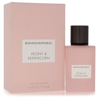 Banana Republic Peony & Peppercorn by Banana Republic - Eau De Parfum Spray 75 ml - for kvinner