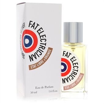 Fat Electrician by Etat Libre D\'orange - Eau De Parfum Spray 50 ml - for menn