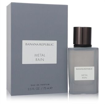 Banana Republic Metal Rain by Banana Republic - Eau De Parfum Spray (Unisex) 75 ml - for menn