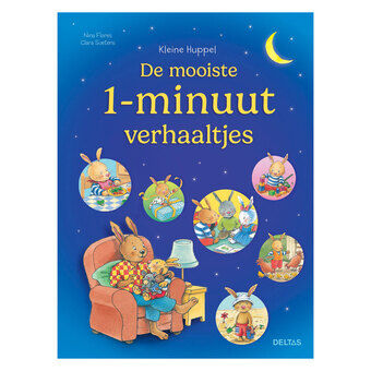 Kleine Huppel De Mooiste 1-Minuutfortellinger