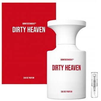 Borntostandout Dirty Heaven - Eau de Parfum - Duftprøve - 2 ml